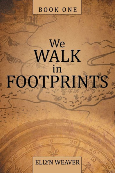 We Walk Footprints: Book One