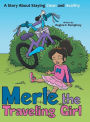 Merle the Traveling Girl: A Story About Staying Clean and Healthy