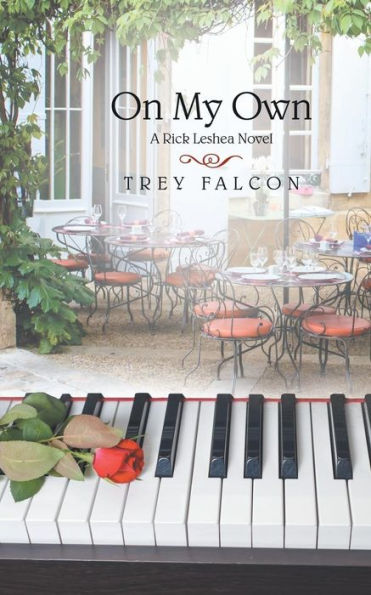 On My Own: A Rick Leshea Novel