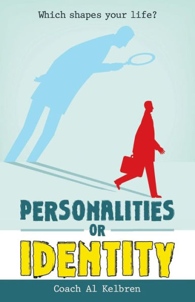Personalities or Identity: Which Shapes Your Life?