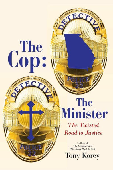 The Cop: Minister: Twisted Road to Justice