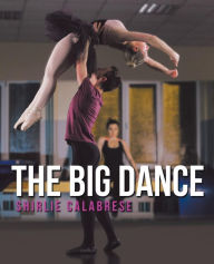 Title: The Big Dance, Author: Shirlie Calabrese