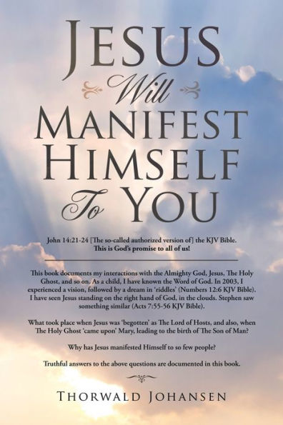 Jesus Will Manifest Himself to You