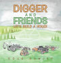 Digger and Friends: Let's Build a House