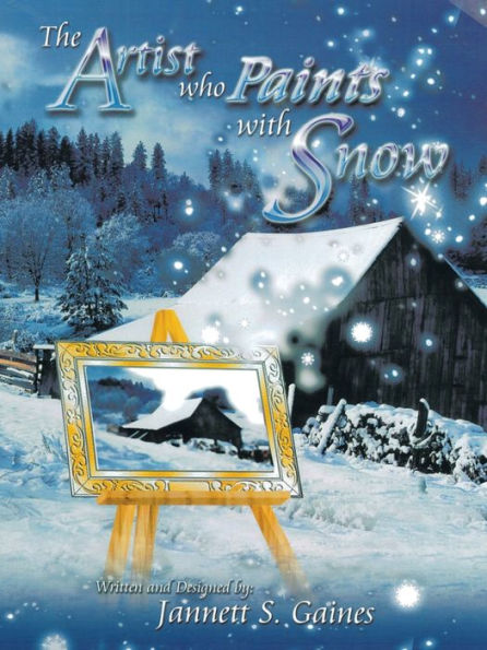 The Artist Who Paints with Snow: Perfect Snow Lover's Journal for Reflections
