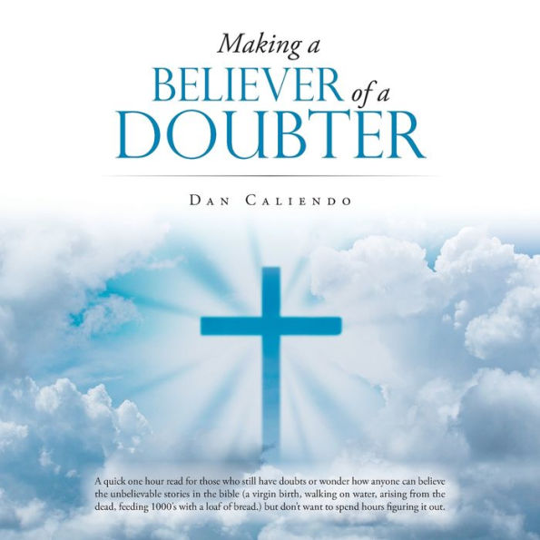 Making a Believer of Doubter