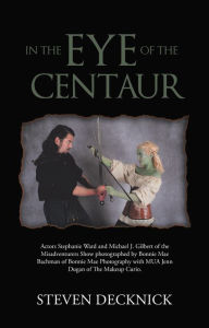 Title: In the Eye of the Centaur, Author: Steven Decknick