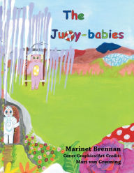 Title: The Juoy-Babies, Author: Marinet Brennan