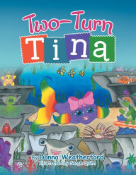 Title: Two-Turn Tina, Author: Donna Weatherford