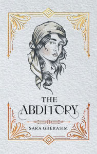 Title: The Abditory, Author: Sara Gherasim