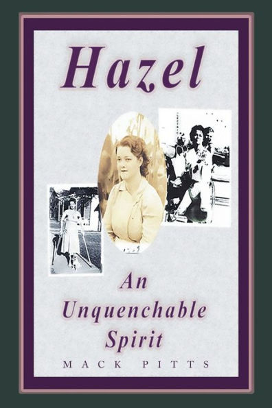 "Hazel, an Unquenchable Spirit"