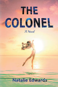 Title: The Colonel, Author: Natalie Edwards