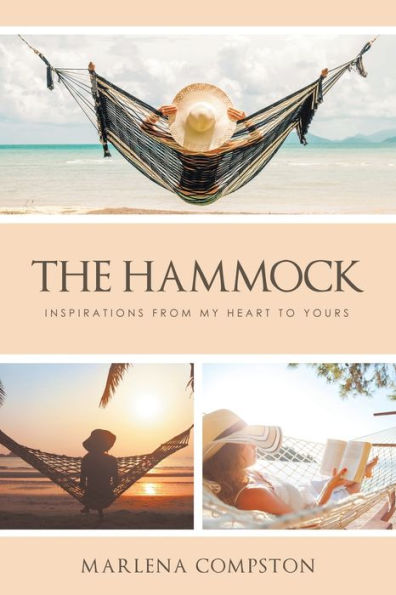 The Hammock: Inspirations from My Heart to Yours