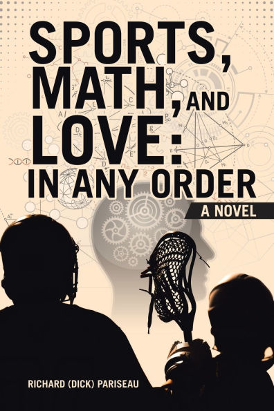 Sports, Math, and Love: any Order