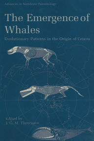 Title: The Emergence of Whales: Evolutionary Patterns in the Origin of Cetacea, Author: J.G.M. Thewissen
