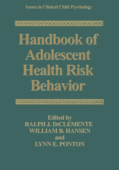 Handbook of Adolescent Health Risk Behavior