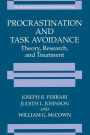 Procrastination and Task Avoidance: Theory, Research, and Treatment