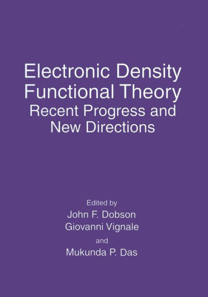 Electronic Density Functional Theory: Recent Progress and New Directions