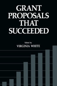 Title: Grant Proposals that Succeeded, Author: Virginia White