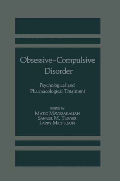 Obsessive-Compulsive Disorder: Psychological and Pharmacological Treatment