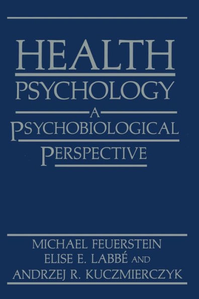 Health Psychology: A Psychobiological Perspective