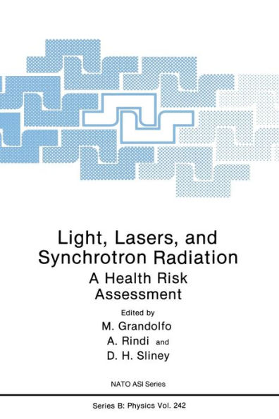 Light, Lasers, and Synchrotron Radiation: A Health Risk Assessment