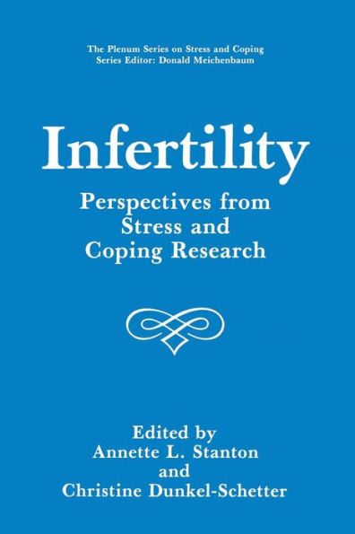 Infertility: Perspectives from Stress and Coping Research