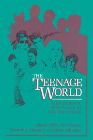 Title: The Teenage World: Adolescents' Self-Image in Ten Countries, Author: Daniel Offer