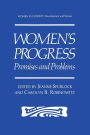 Women's Progress: Promises and Problems