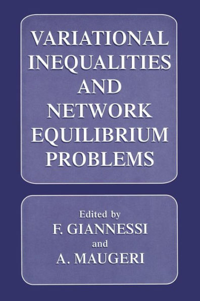 Variational Inequalities and Network Equilibrium Problems