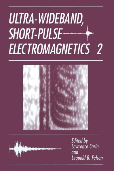 Ultra-Wideband, Short-Pulse Electromagnetics 2