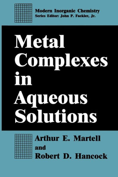 Metal Complexes in Aqueous Solutions