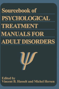 Title: Sourcebook of Psychological Treatment Manuals for Adult Disorders, Author: Michel Hersen