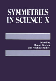 Title: Symmetries in Science X, Author: Bruno Gruber