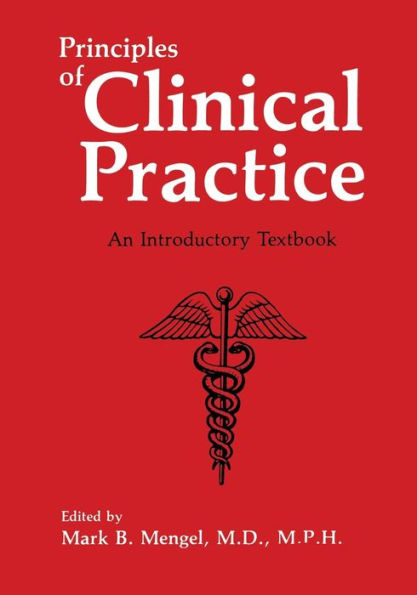 Principles of Clinical Practice: An Introductory Textbook