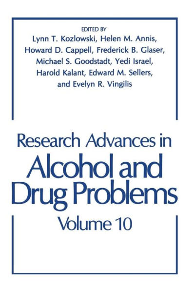 Research Advances Alcohol and Drug Problems: Volume 10