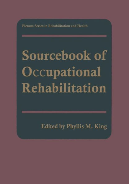 Sourcebook of Occupational Rehabilitation