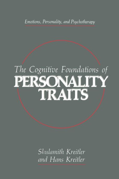 The Cognitive Foundations of Personality Traits