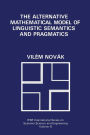 The Alternative Mathematical Model of Linguistic Semantics and Pragmatics