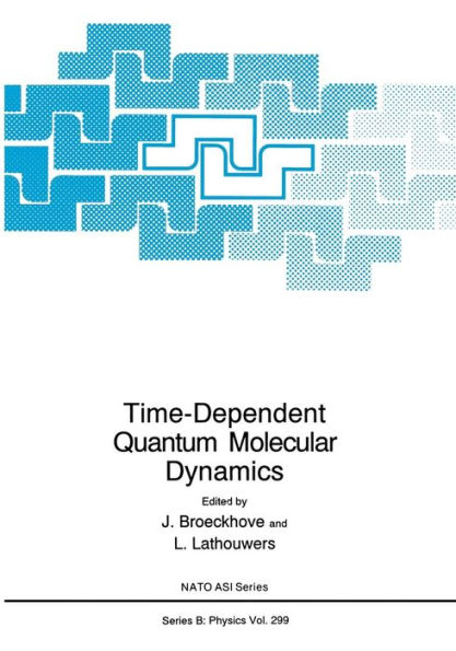 Time-Dependent Quantum Molecular Dynamics