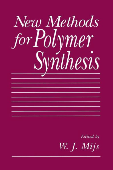 New Methods for Polymer Synthesis