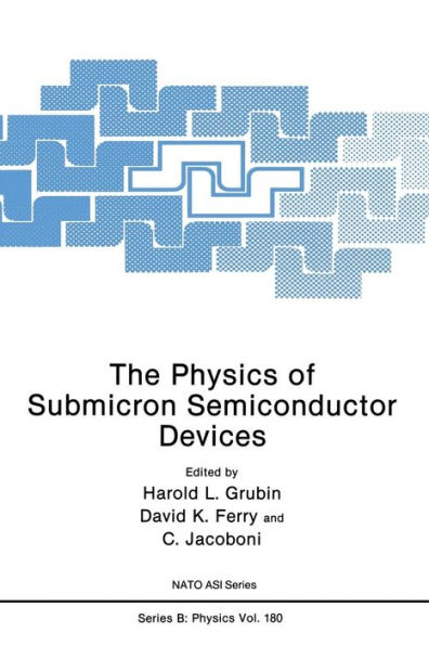 The Physics of Submicron Semiconductor Devices