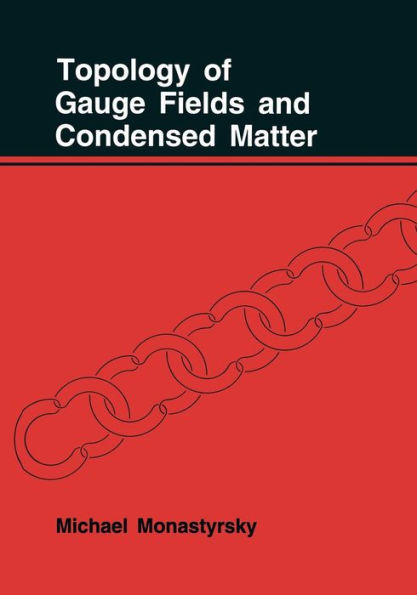 Topology of Gauge Fields and Condensed Matter