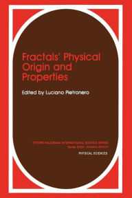 Title: Fractals' Physical Origin and Properties, Author: Luciano Pietronero