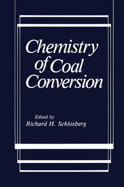 Chemistry of Coal Conversion