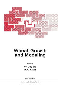 Title: Wheat Growth and Modelling, Author: W. Day