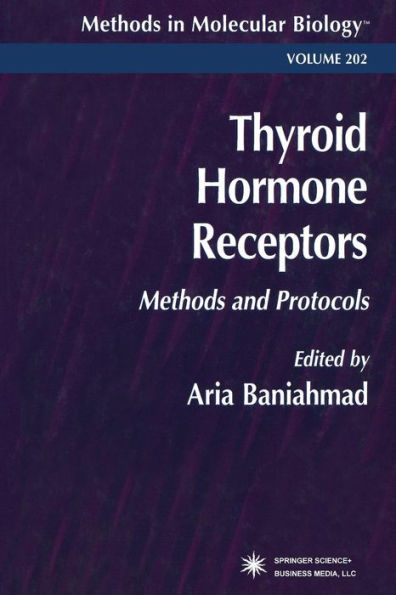 Thyroid Hormone Receptors: Methods and Protocols