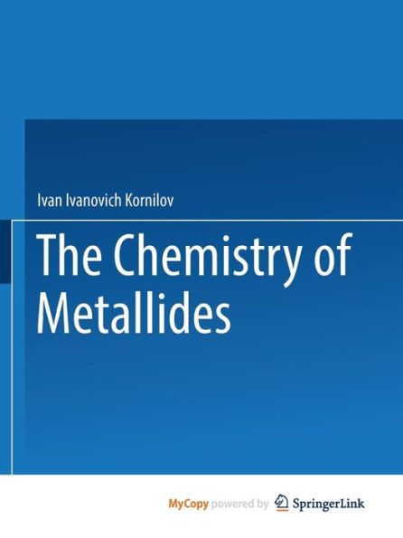 The Chemistry of Metallides