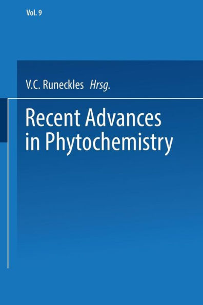 Recent Advances in Phytochemistry: Volume 9