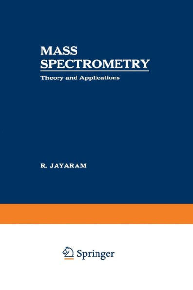 Mass Spectrometry: Theory and Applications